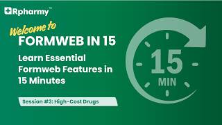 Formweb in 15 Webinar - High-Cost Drugs