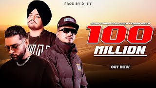 100 Million - Divine X Karan Aujla Ft Sidhu Moose Wala | Prod. By Dj Jit