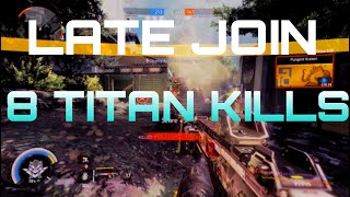Titanfall 2 Late Join | 11 Pilot Kills | 8 Titan Kills | 148 Points