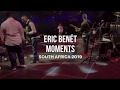 Eric Benet Moments - South Africa 2019