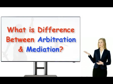 What is Difference Between Arbitration & Mediation?