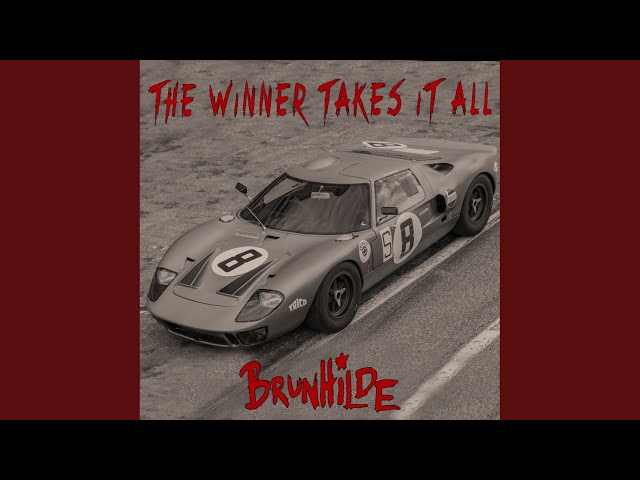 Brunhilde - The winner takes it all
