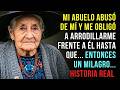 LA HISTORIA REAL DE ESTA ABUELA 👵💔 RELATO EMOCIONANTE DE SUPERACIÓN