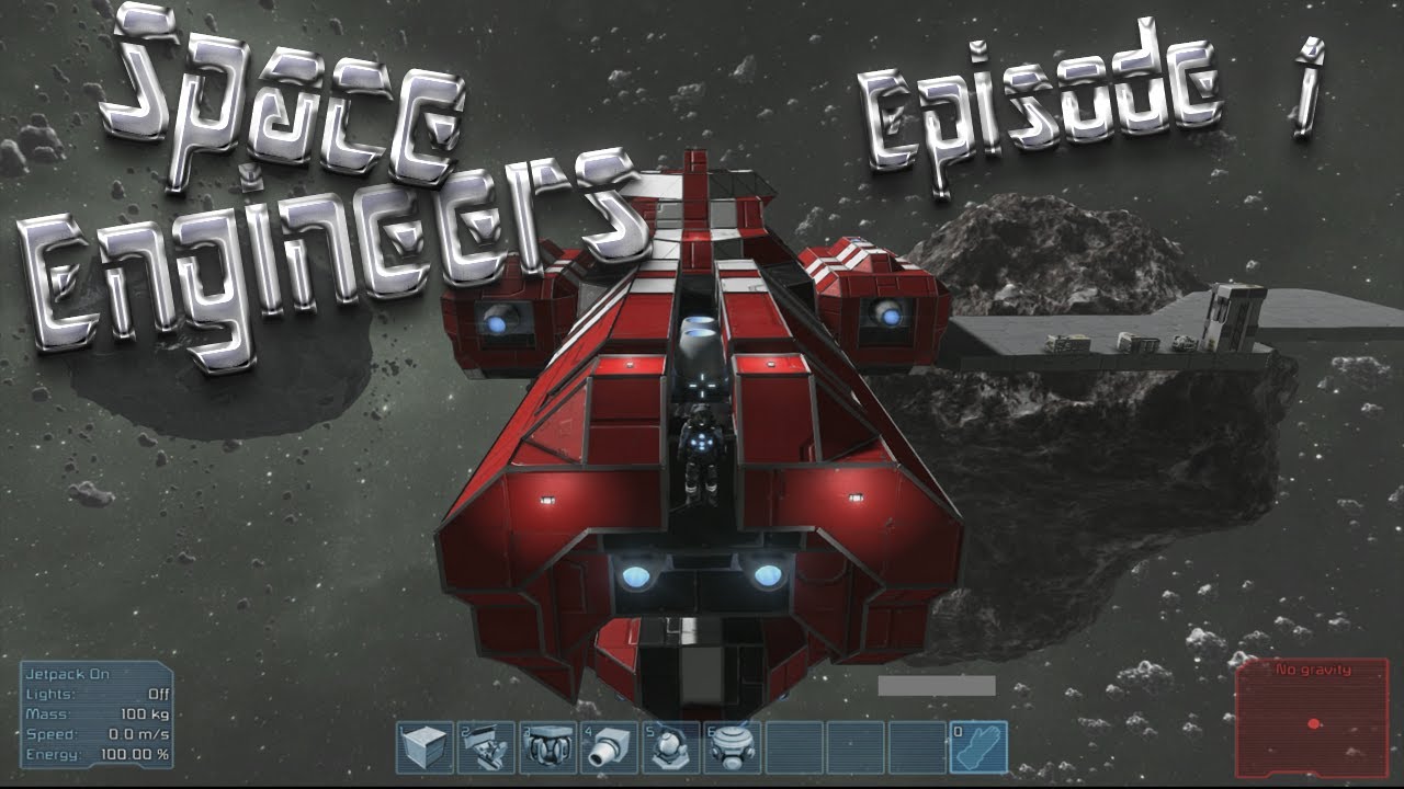Let's Play Space Engineers - Episode 1: This is AWESOME!! - YouTube