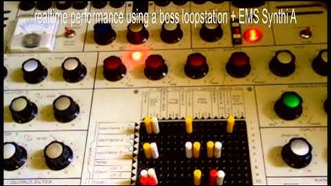 EMS SYNTHI A + Boss Loopstation