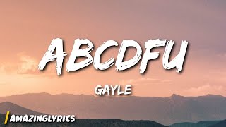 GAYLE - ​abcdefu \