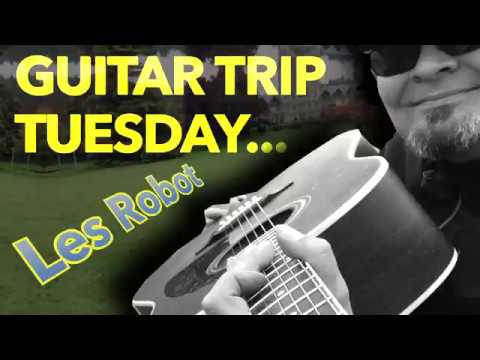 Guitar Trip Tuesday