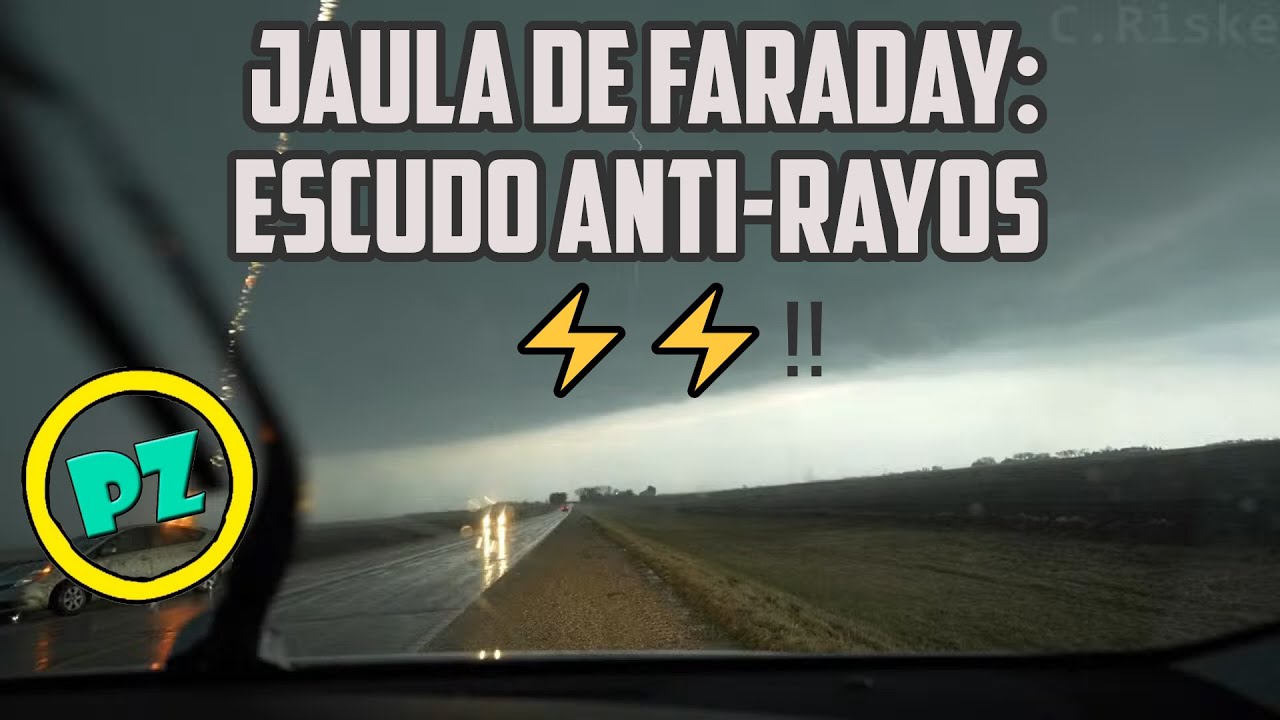 JAULA DE FARADAY: ESCUDO ANTI-RAYOS ‼⚡