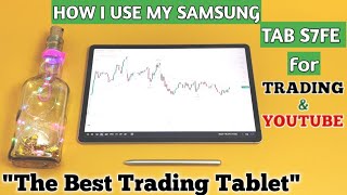 Best Tablet For Trading 2023 | Samsung Tab S7FE screenshot 3