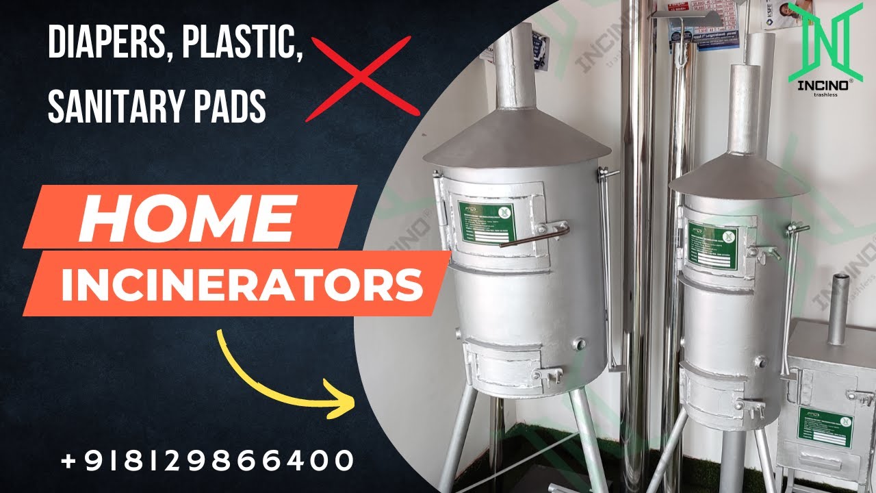 Home Incinerators & Its usage Full Explanation ഇൻസിനറേറ്റ
