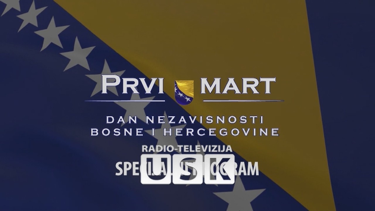 PRVI MART - DAN NEZAVISNOSTI BIH, SPECIJALNI PROGRAM RTV USK, 01.03.2026.