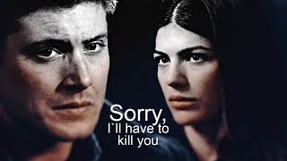 Dean and Ruby | I’ll have to Kill You