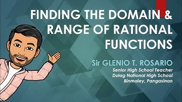 Finding the Domain & Range of Rational Functions | General Mathematics | Tagalog | Taglish