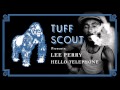 01 lee perry  hello telephone tuff scout