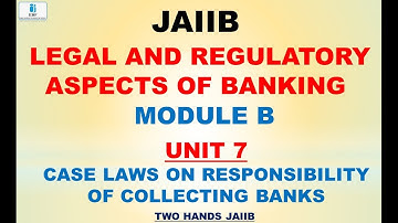 UNIT 14 PPB JAIIB I PREVIOUSLY  LEGAL MODULE B UNIT 7 | TWO HANDS JAIIB