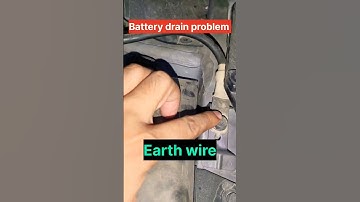 कार बैटरी की समस्या? | Battery dead | Battery drain | Car Battery problem | Earth wire issue |