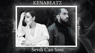 Sevdi Can Səni - Tünzalə ( Vüqar Biləcəri Mix )