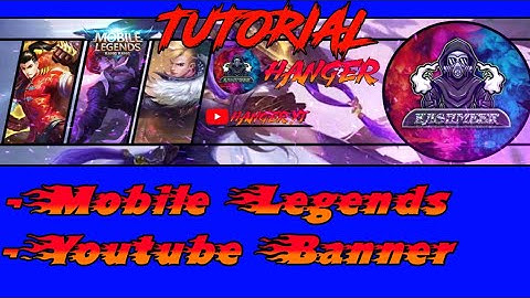 How to make Mobile Legends Youtube Banner