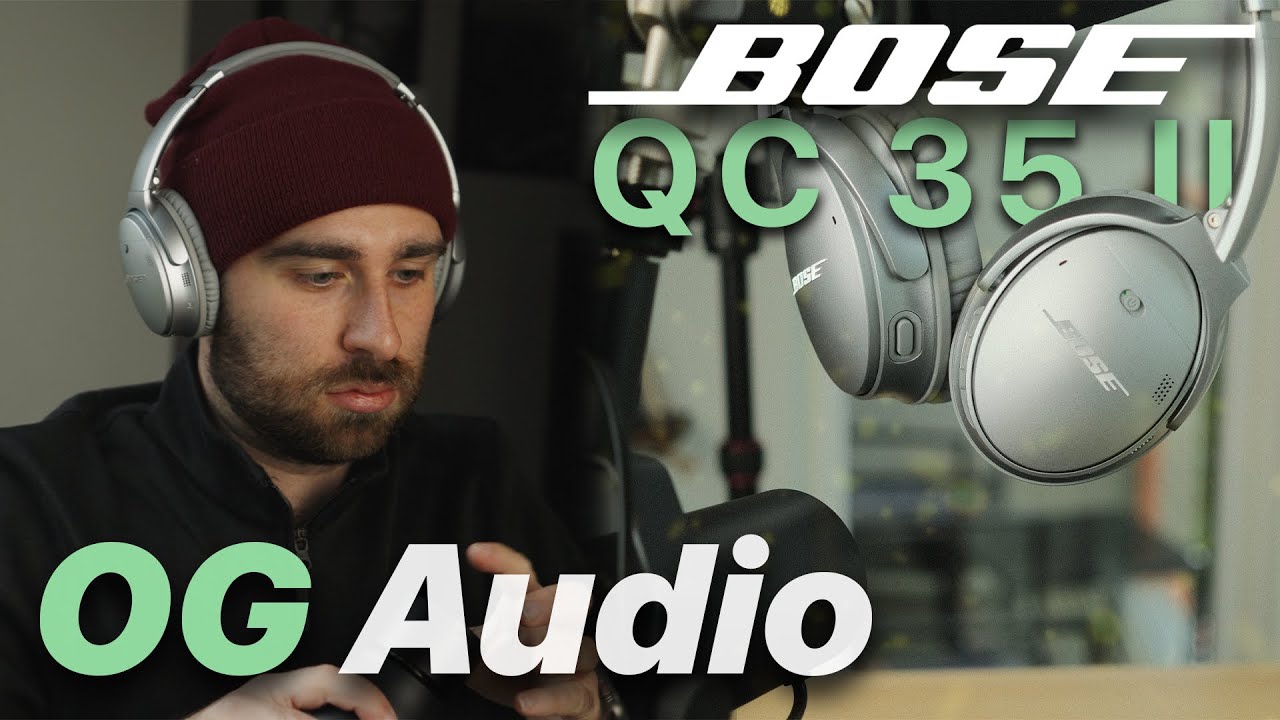 STILL GREAT: Bose QuietComfort 35 II Review 