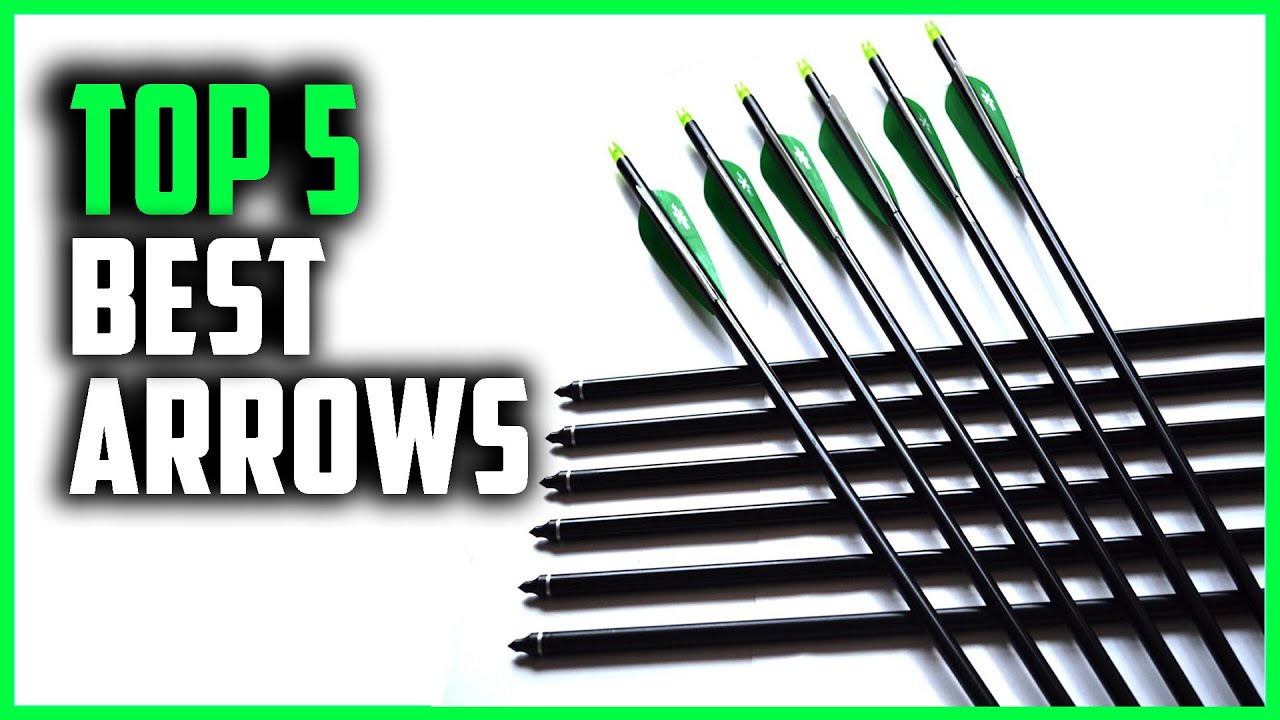 Best Arrows 2024 Top 5 Arrows for Hunting YouTube