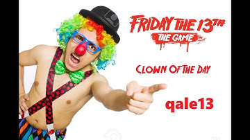 Friday The 13th The Game Clown Of The Day - qale13 (Read Description)