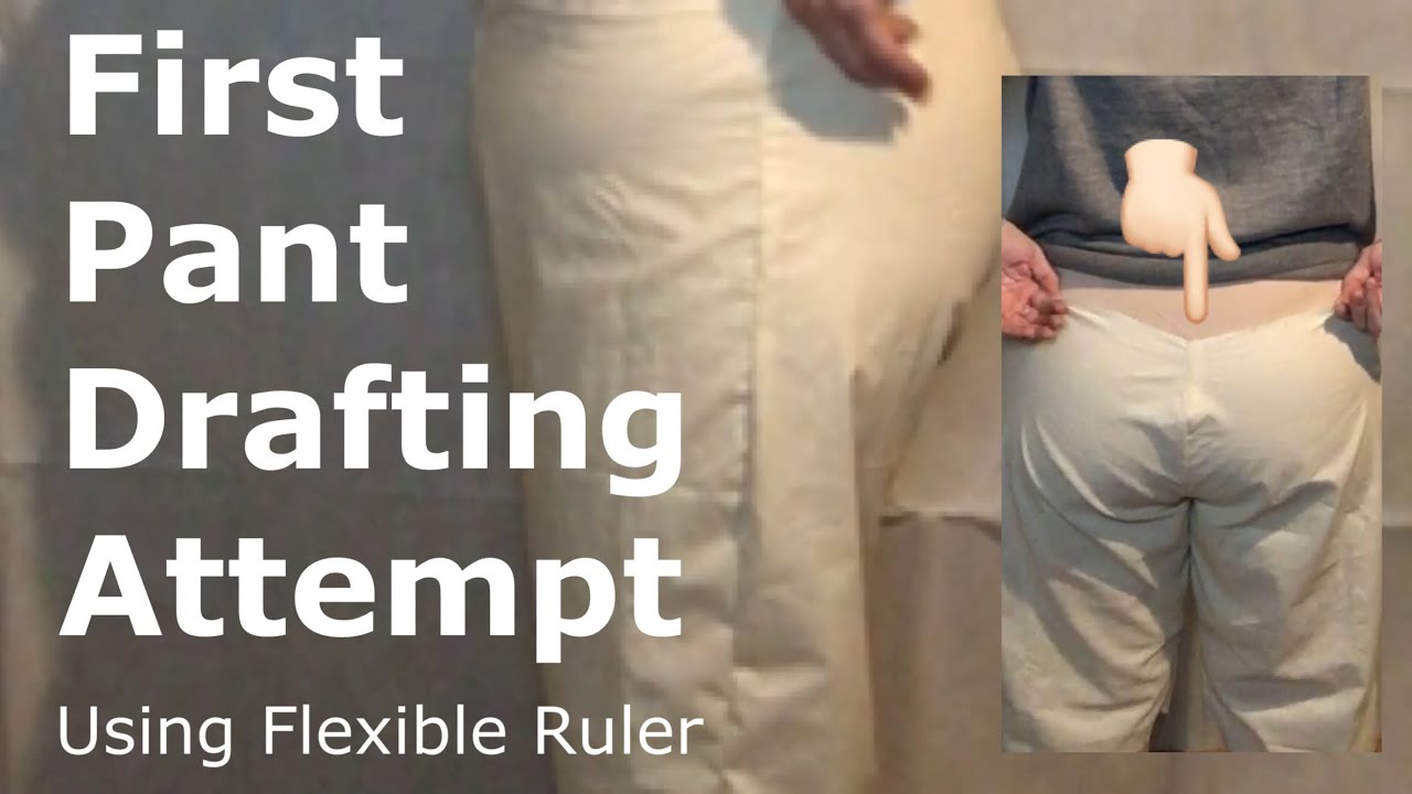 Pant Making Attempt 1 / Flexible Ruler - YouTube