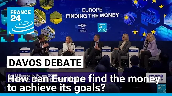 Davos 2025: How can Europe find the money to achieve its goals? • FRANCE 24 English
