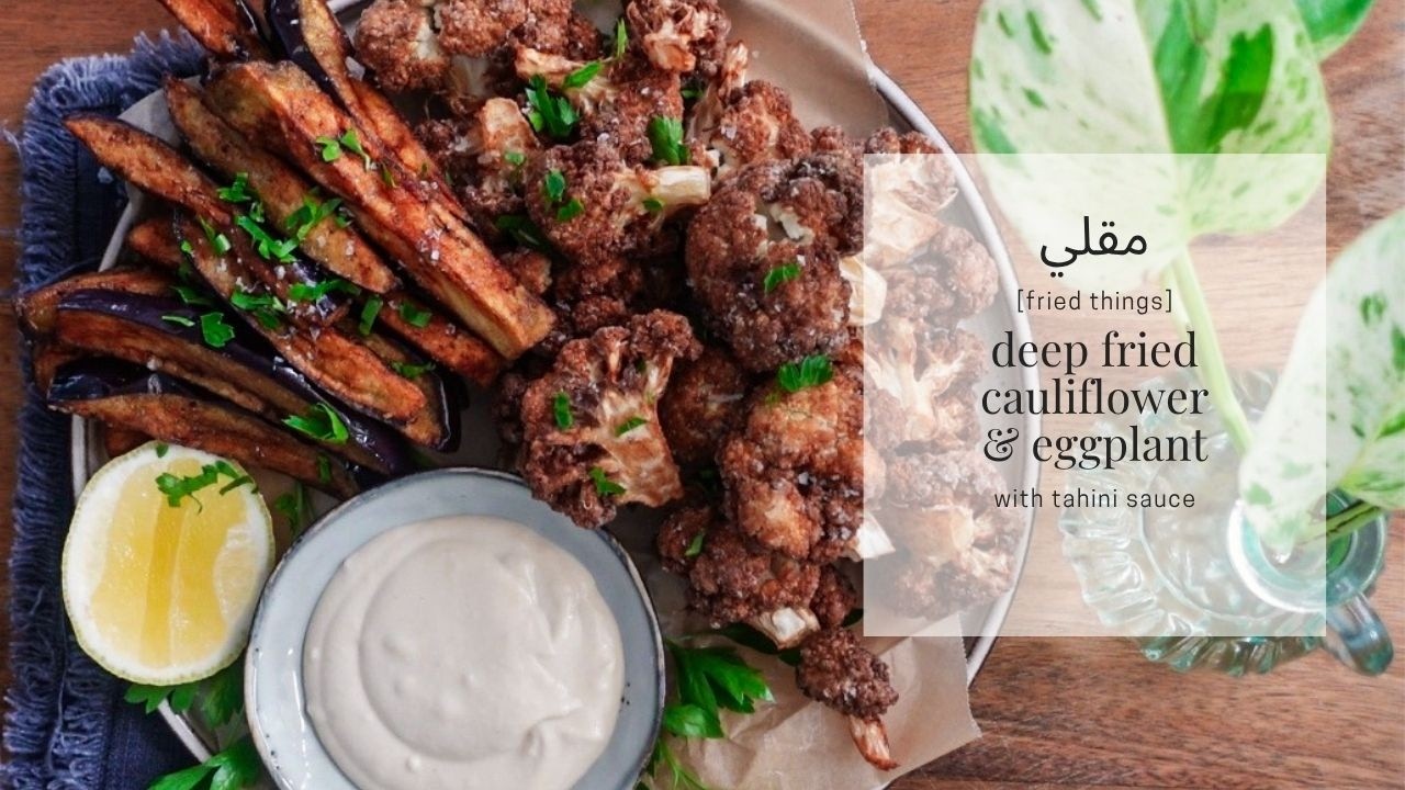 Deep Fried Cauliflower & Eggplant with Tarator Sauce