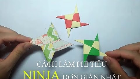 Cách gấp phi tiêu Ninja đơn giản nhất - How To Make a Paper Ninja Star