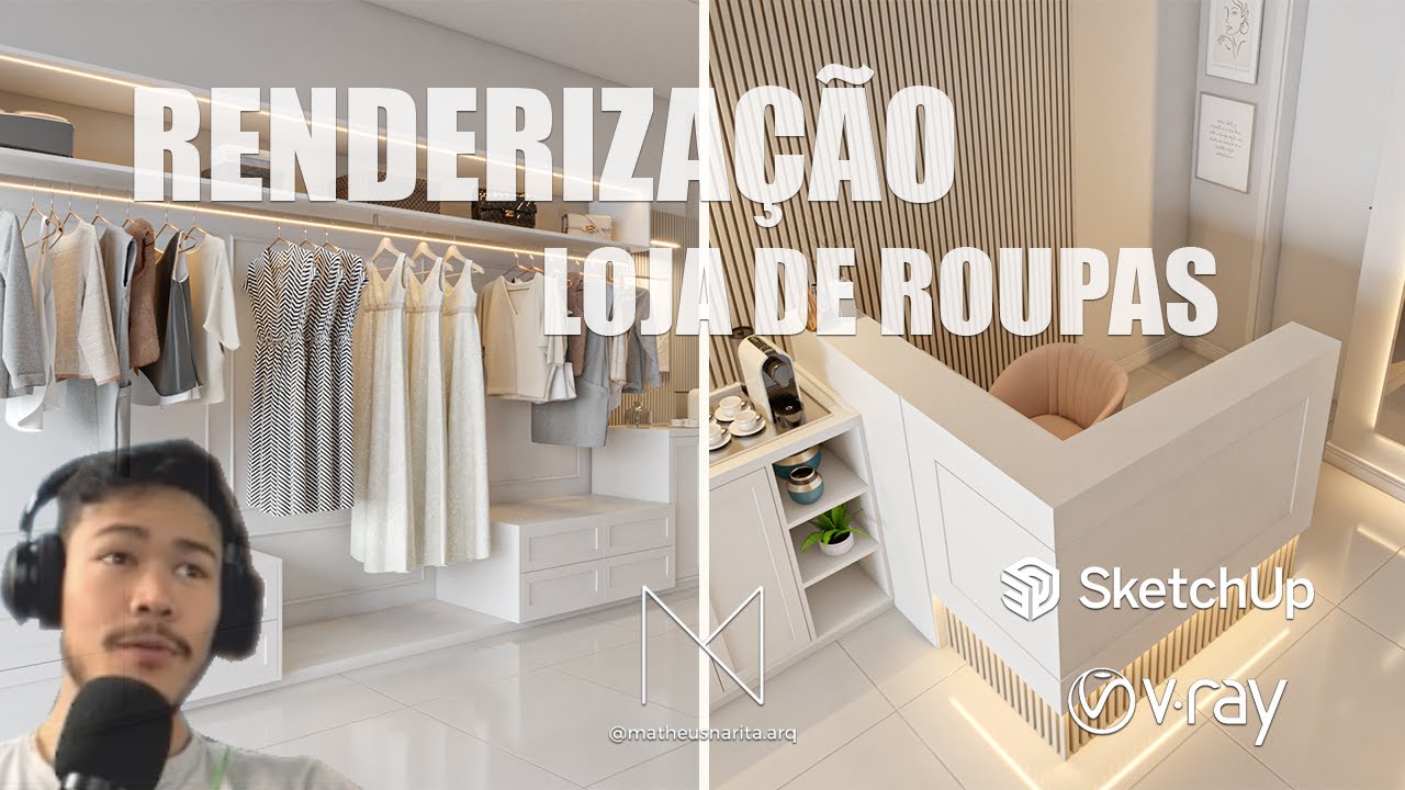PROJETO COMPLETO - LOJA DE ROUPAS #2 SKETCHUP E VRAY - YouTube