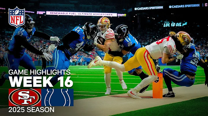 San Francisco 49ers vs Indianapolis Colts Game Highlights | 2025 NFL Season Week 16
