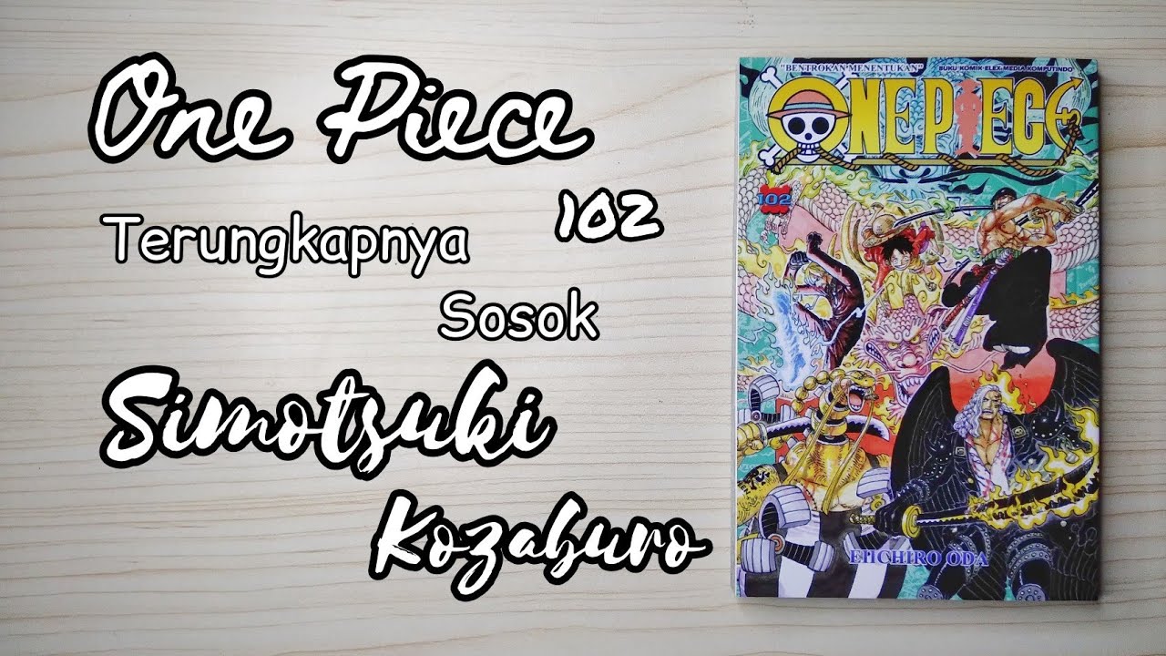 Volume 102 Review Komik One Piece Volume 102 Bahasa Indonesia - YouTube