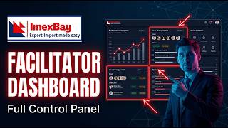 ImexBay Facilitator Dashboard 👨‍💼 | Manage Clients &amp; Tasks Efficiently