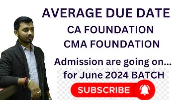 AVERAGE DUE DATE ( CA FOUNDATION) | MATHUR SIR | RITESH TIWARI #ca foundation2024 #cma foundation