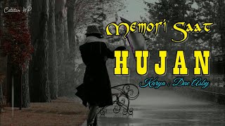 MEMORI SAAT HUJAN - Bikin Merinding || Dae Asby || Puisi Cinta