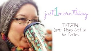 Just1MoreTutorial: Judy's Magic Cast on for Lefties