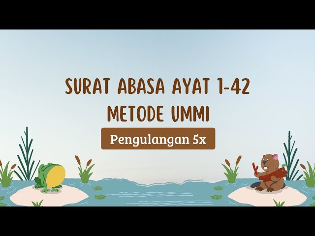 Surat Abasa Ayat 1-42 Metode Ummi Pengulangan 5x class=