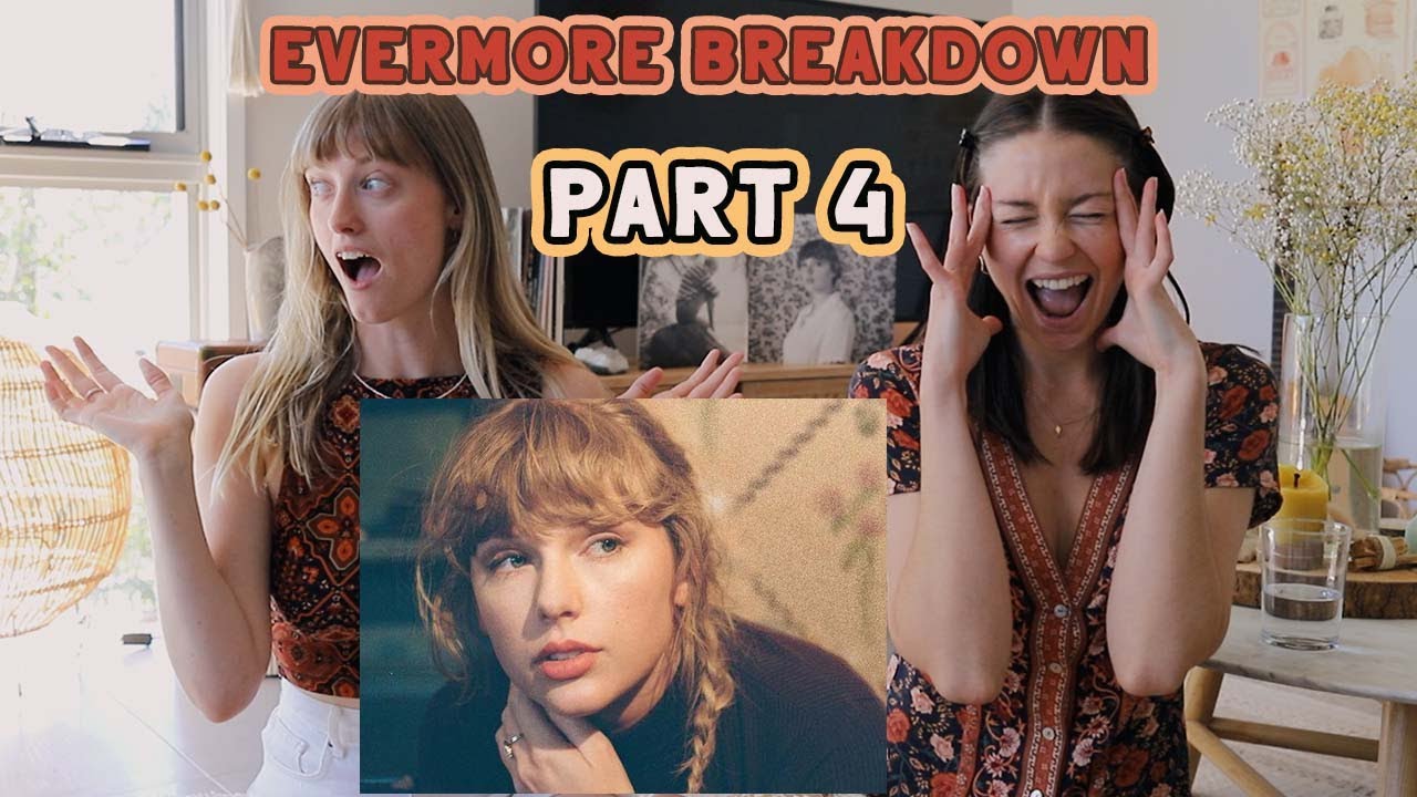 EVERMORE BREAKDOWN - Part 4 - Finally reacting to bonus tracks!!!