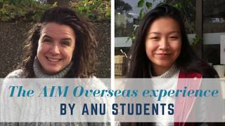 The AIM Overseas Experience by Australian National University Students