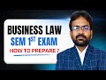 Business Law Sem 1st Exam 2025-26 | Full Syllabus | #cwgforbcom #bcomsemester1 #bba #bcom #sem1