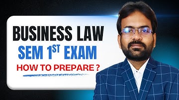 Business Law Sem 1st Exam 2025-26 | Full Syllabus | #cwgforbcom  #bcomsemester1 #bba #bcom #sem1