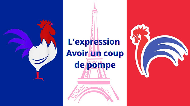 Avoir un coup de pompe: Definition, Origin and Examples of this French Expression
