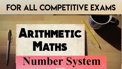 Arithmetic ||  Arithmetic Classes || TET Maths Classes  || DSC Maths Classes || Number System