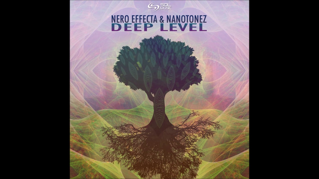 Nero Effecta & NanoTonez - Deep Level