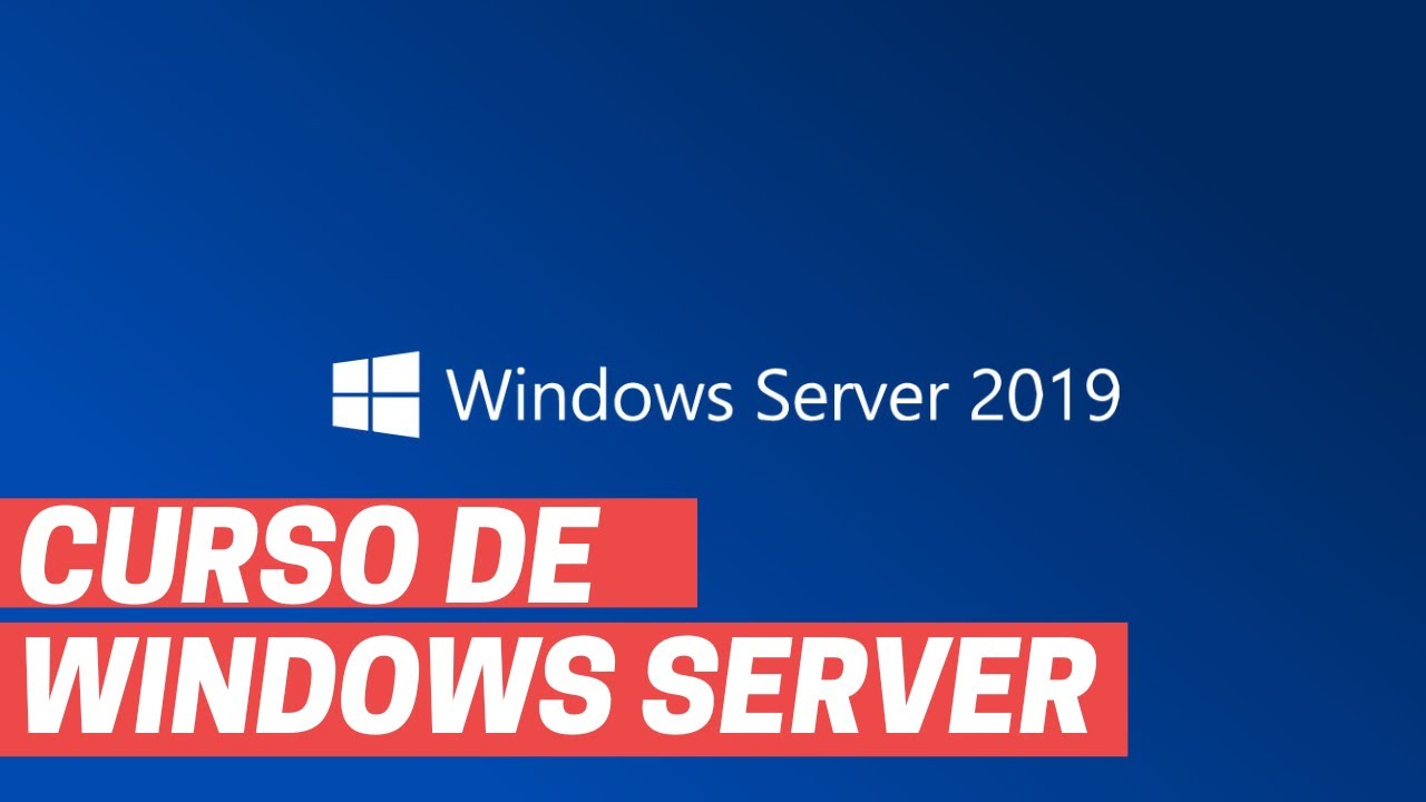 02 Curso Windows Server 2019 - Como Baixar e Instalar o Windows Server ...