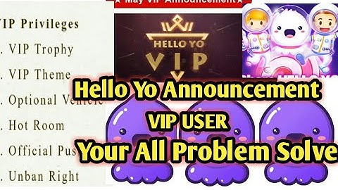 Hello Yo Announcement Vip User your all problem solve