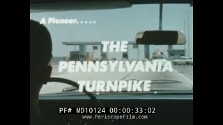 ' A PIONEER ... THE PENNSYLVANIA TURNPIKE '  1960s PENNSYLVANIA IHIGHWAY SYSTEM PROMO FILM  MD10124