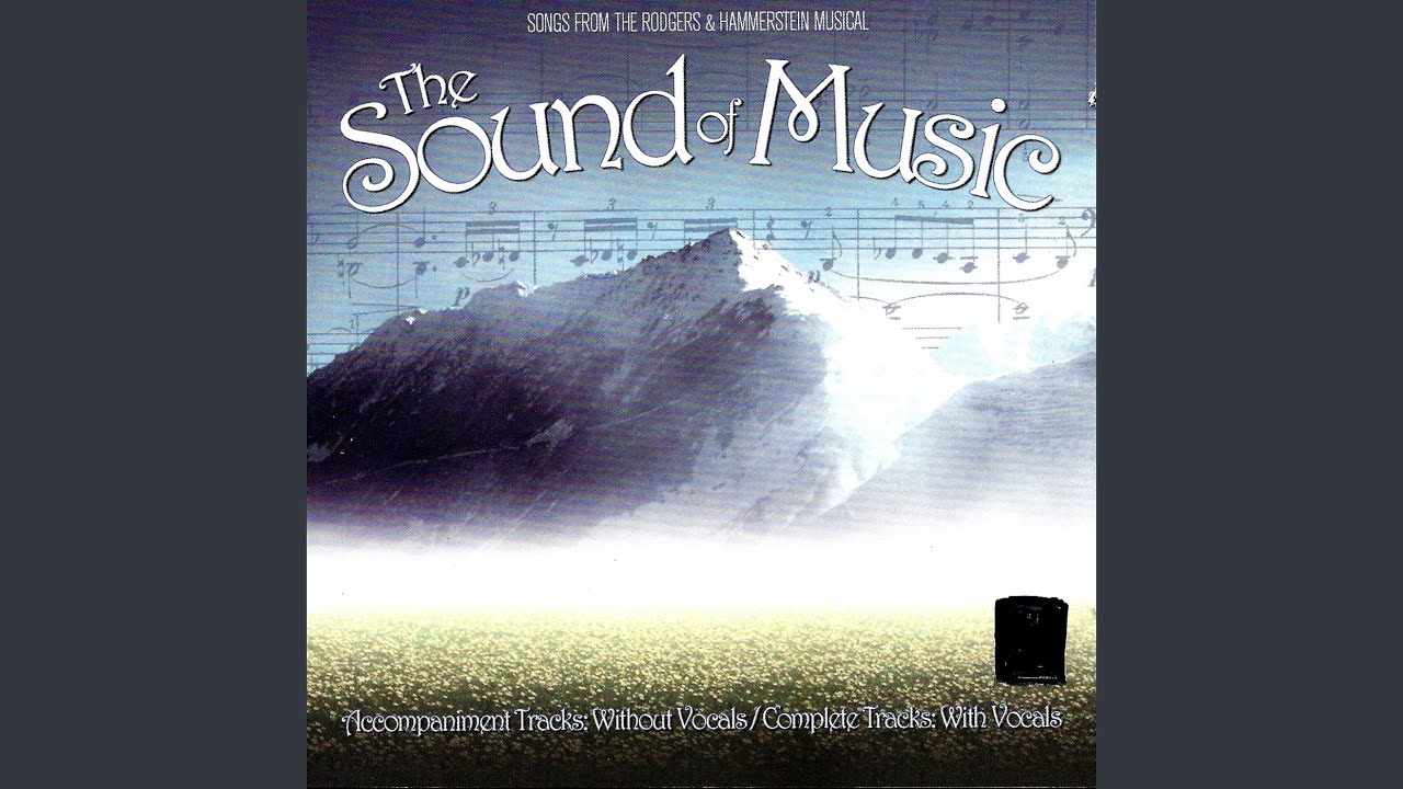 The Sound of Music (Accompaniment Backing Tracks) The Sound of Music (Accompaniment Backing Tracks)