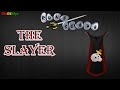 Theedb0ys the slayer trailer