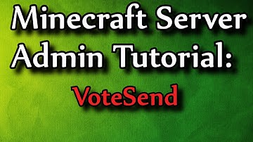 Minecraft Admin How-To: VoteSend